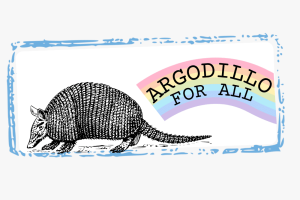 Hand-drawn armadillo walking left inside a light-blue bordered frame, with a pastel rainbow arc and the text 'Armadillo for All'.
