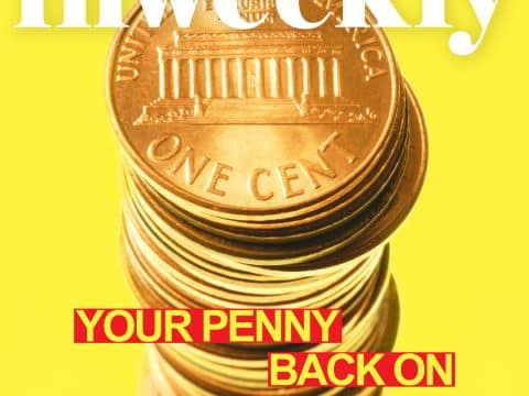 Bright yellow magazine cover featuring a tall stack of pennies with bold white 'weekly' text across the top and red caption boxes reading 'YOUR PENNY BACK ON THE BALLOT'