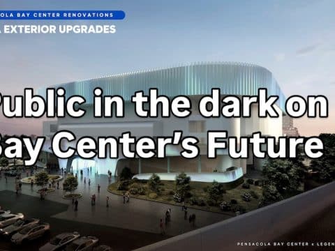 Rendering of the Pensacola Bay Center exterior upgrade with a curved modern facade; large overlay headline reads 'Public in the dark on Bay Center's Future'.