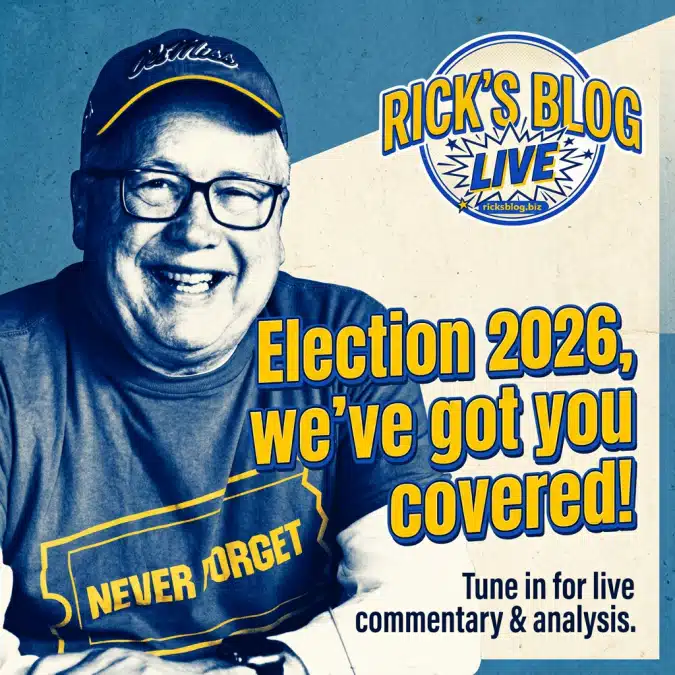 Promotional banner for Rick's Blog Live featuring a smiling man in a blue cap and shirt with 'Never Forget' text and the message about Election 2026 coverage and live commentary.